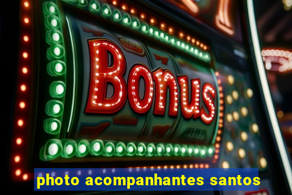 photo acompanhantes santos