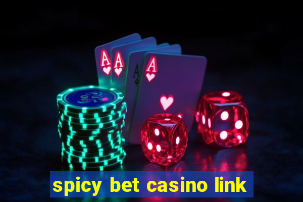 spicy bet casino link