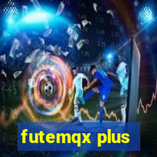 futemqx plus