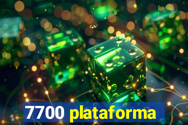 7700 plataforma