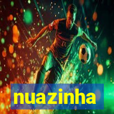 nuazinha