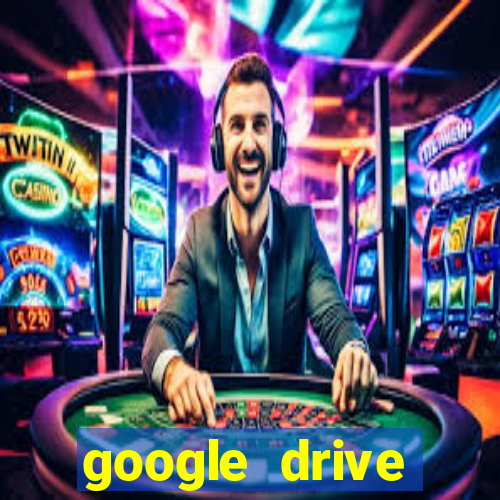 google drive windows 7