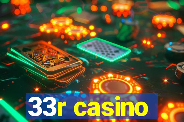 33r casino