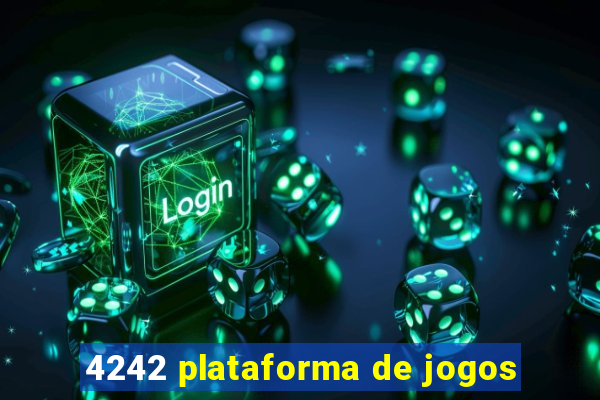 4242 plataforma de jogos