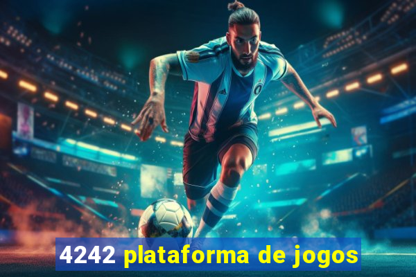 4242 plataforma de jogos