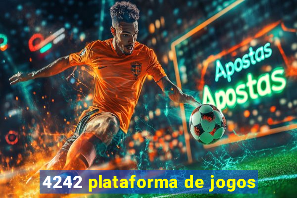 4242 plataforma de jogos