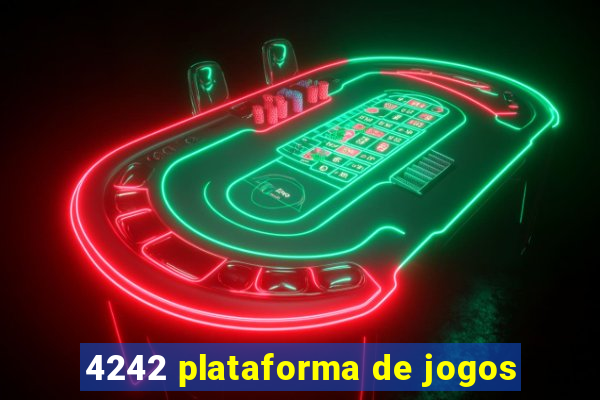 4242 plataforma de jogos