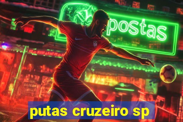 putas cruzeiro sp