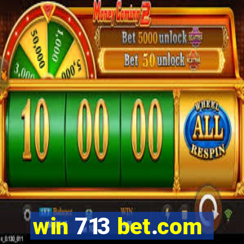 win 713 bet.com