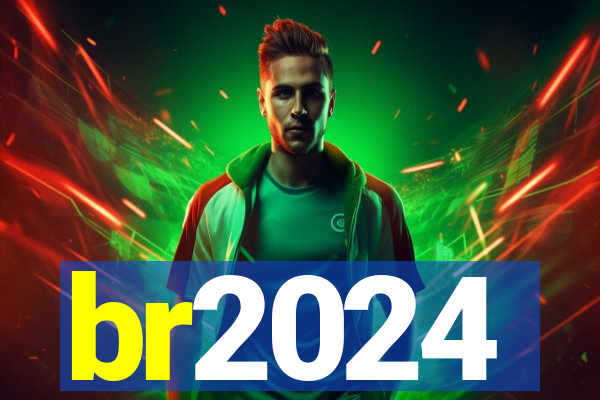 br2024