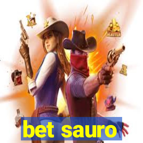 bet sauro