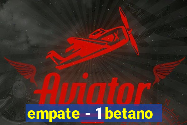 empate - 1 betano