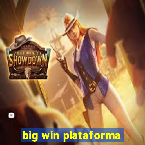 big win plataforma