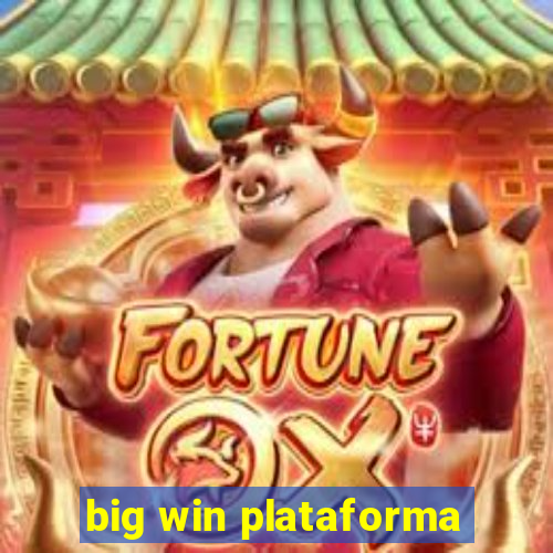 big win plataforma