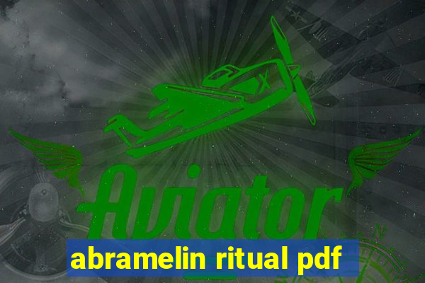 abramelin ritual pdf