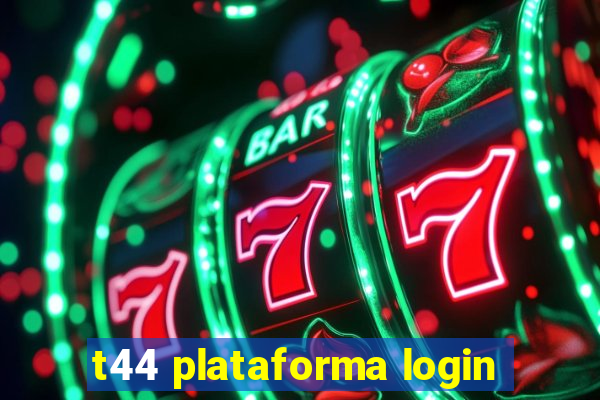 t44 plataforma login