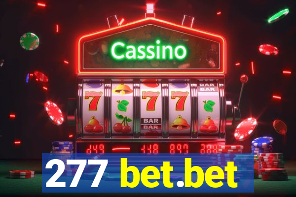 277 bet.bet