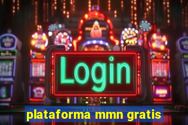 plataforma mmn gratis