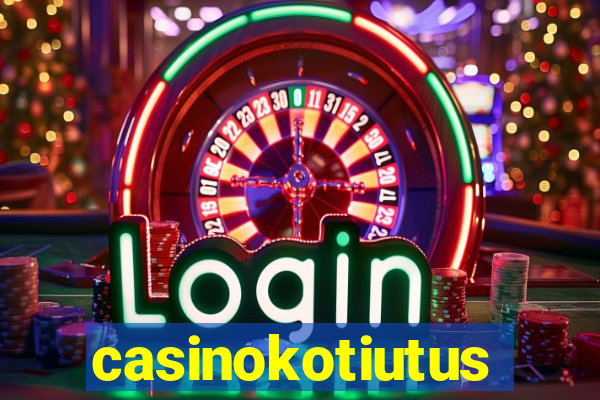 casinokotiutus