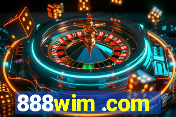 888wim .com