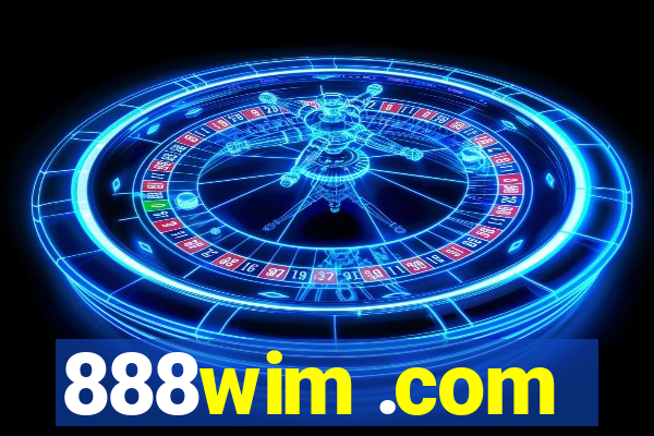 888wim .com