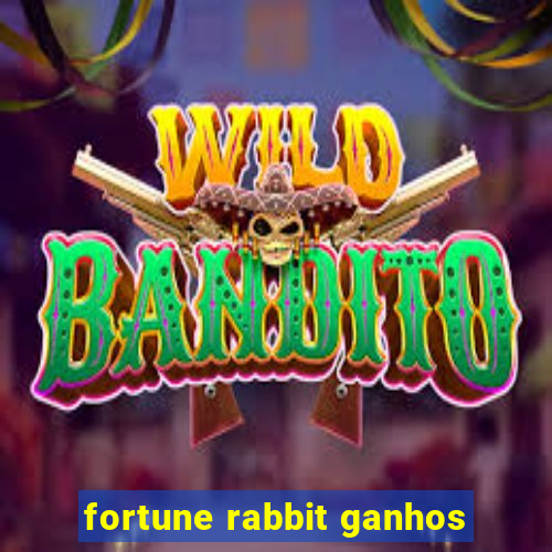 fortune rabbit ganhos