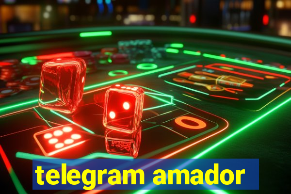 telegram amador