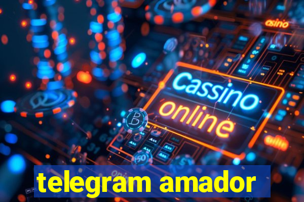 telegram amador