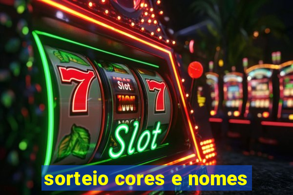 sorteio cores e nomes