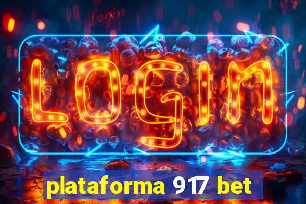 plataforma 917 bet