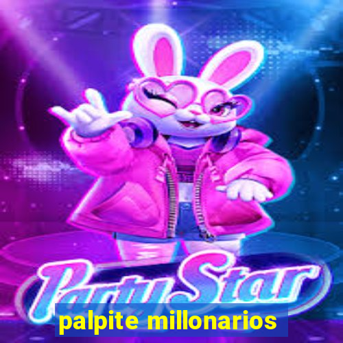 palpite millonarios