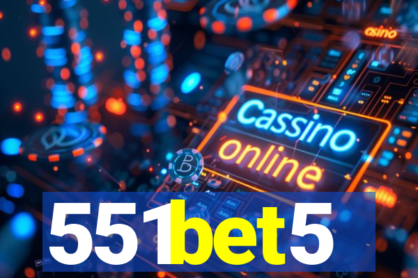 551bet5