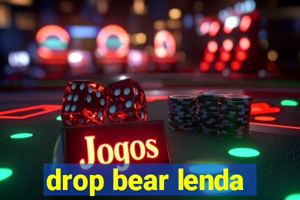 drop bear lenda