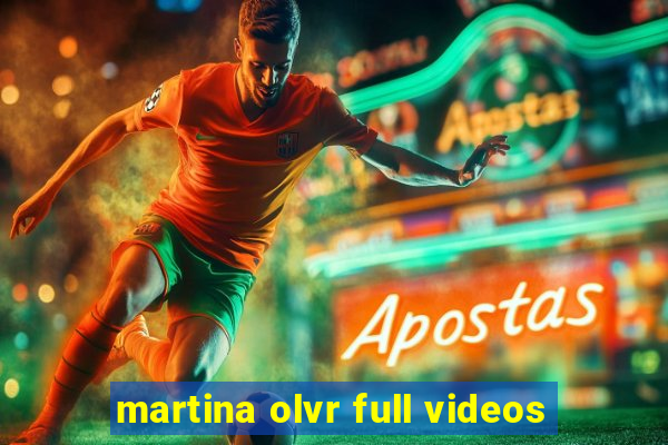 martina olvr full videos