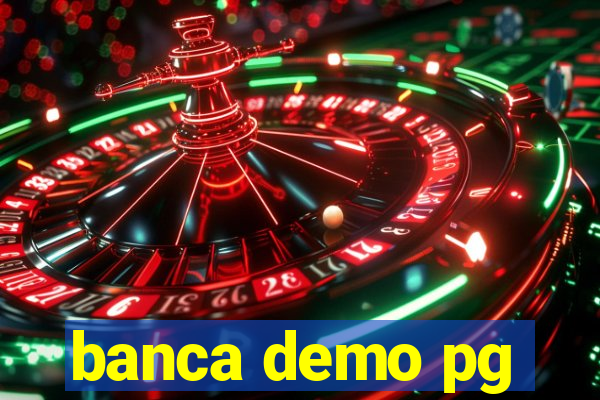 banca demo pg