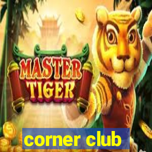 corner club