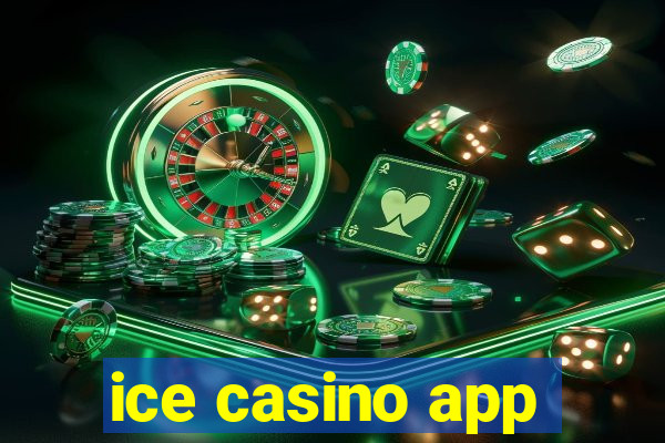 ice casino app