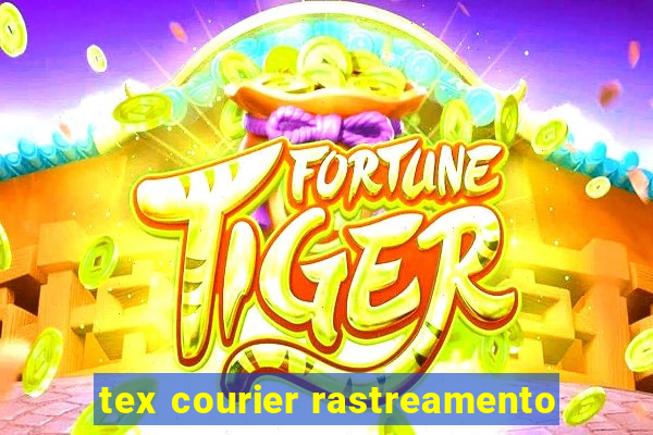 tex courier rastreamento