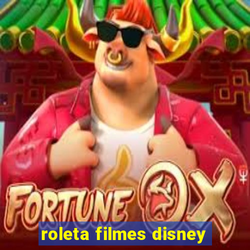 roleta filmes disney