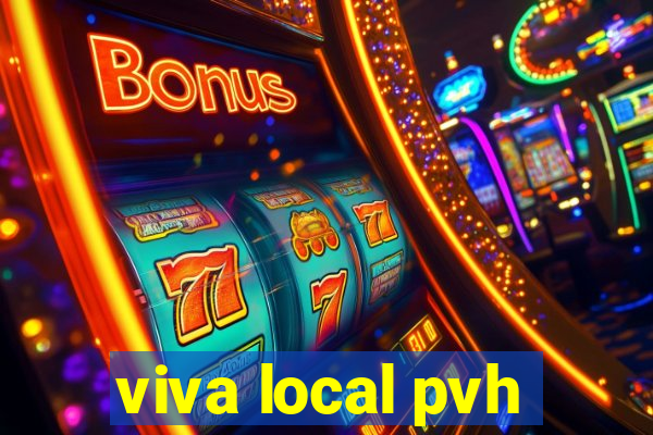 viva local pvh