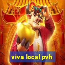 viva local pvh