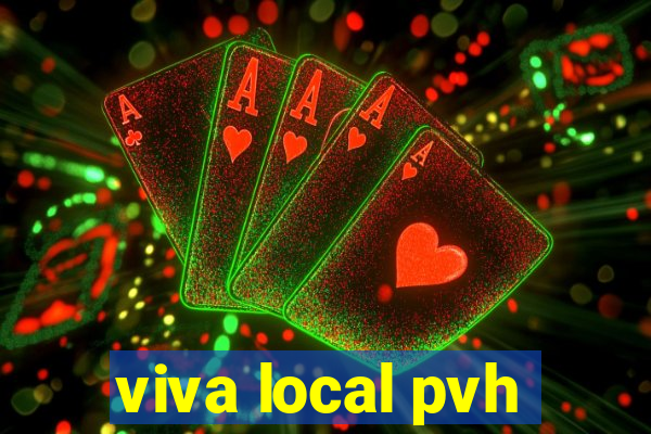 viva local pvh