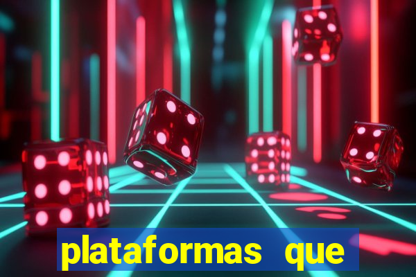 plataformas que estao pagando agora