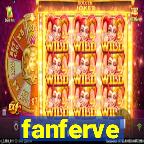 fanferve