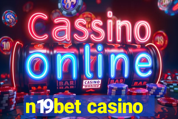 n19bet casino