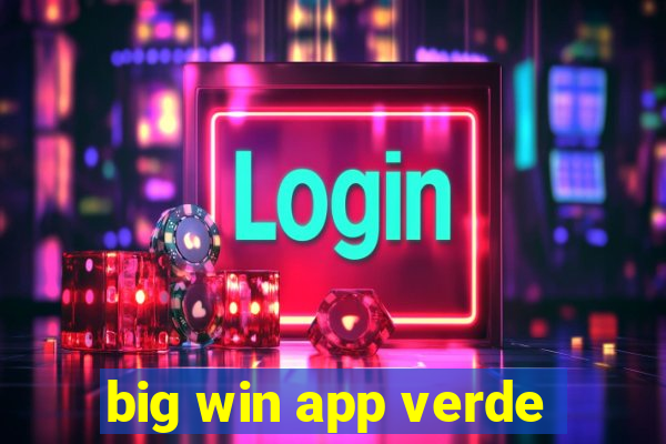 big win app verde