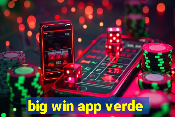 big win app verde