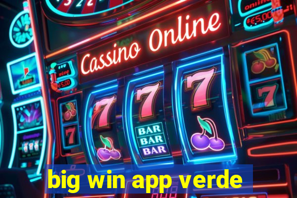 big win app verde