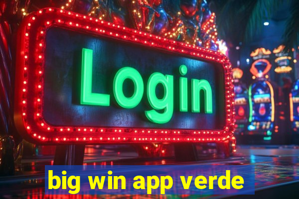 big win app verde