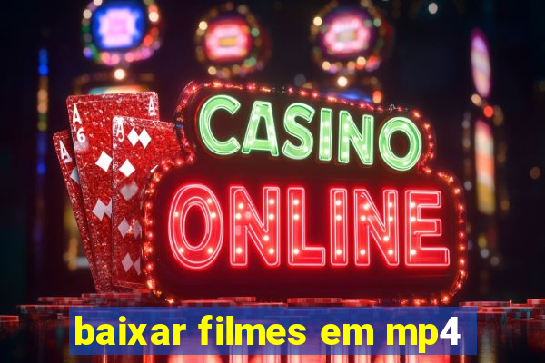 baixar filmes em mp4